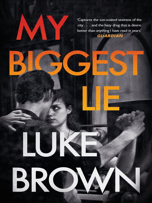 Title details for My Biggest Lie by Luke Brown - Wait list